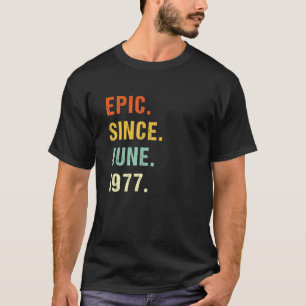 Camiseta 45.ª Épica De Cumpleaños Desde Junio De 1977 45 Añ