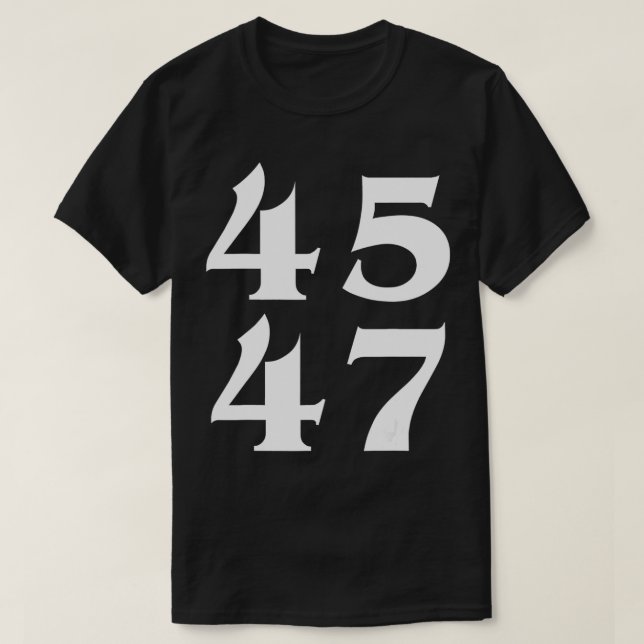 Camiseta 45 47 Trump 2024 para presidente 4547  (Diseño del anverso)