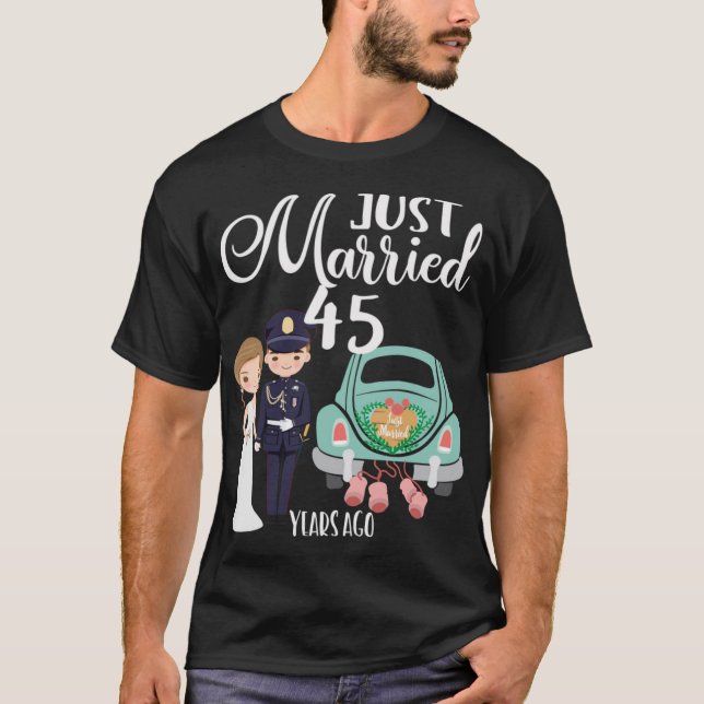 Camiseta 45° Aniversario del Boda casado hace 45 años (Anverso)