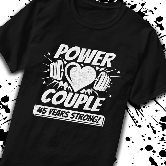 Camiseta 45 Aniversario Pareja Fitness de 45 años de fuerte (Subido por el creador)
