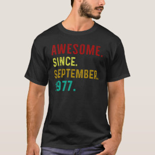 Camiseta 45 años asombrosos desde septiembre de 1977 Vintag