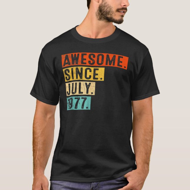 Camiseta 45 años de edad increíble desde julio de 1977 45º  (Anverso)