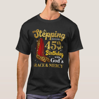 Camiseta 45 años entrando a mis 45 años Chicas