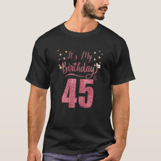 Camiseta 45 años es mi cumpleaños maravilloso