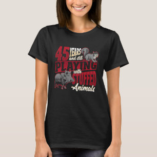 Camiseta 45 Años Jugando con Animales Disecados Cumpleaños 