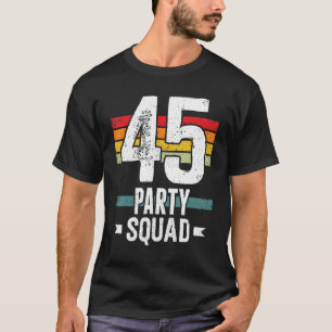 Camiseta 45 Cumpleaños 45 Fiesta Crew Squad 45th Bday Group