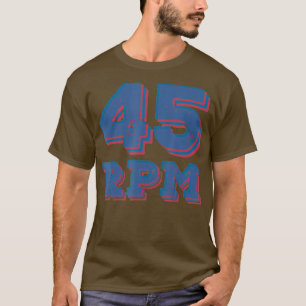 Camiseta 45 RPM para los amantes de DJ y Vinyl Record