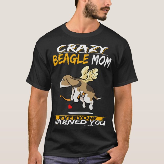Camiseta 45 Soy la loca Beagle Mom (Anverso)