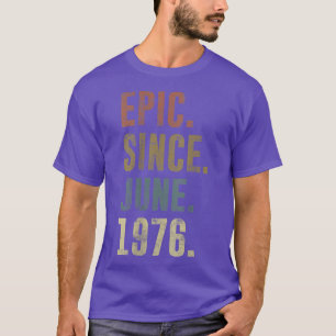 Camiseta 46.ª Épica Vintage desde junio de 1976
