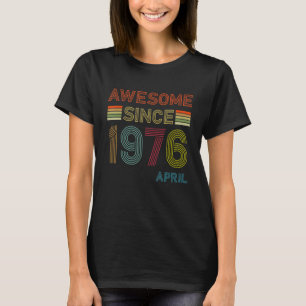 Camiseta 46 años de edad increíble desde abril de 1976 46º