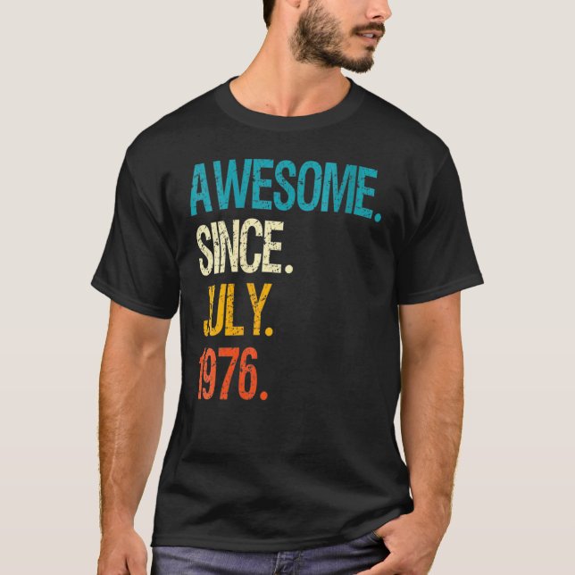 Camiseta 46 años de edad increíble desde julio de 1976 46º  (Anverso)