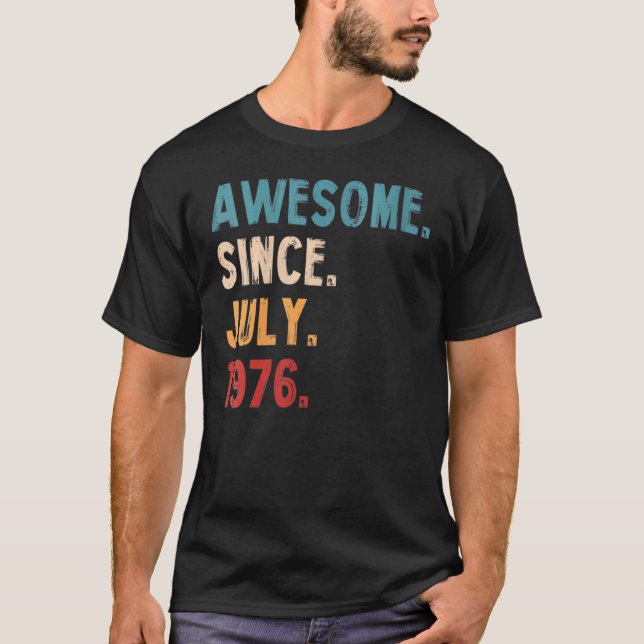 Camiseta 46 años de edad increíble desde julio de 1976 46º  (Anverso)