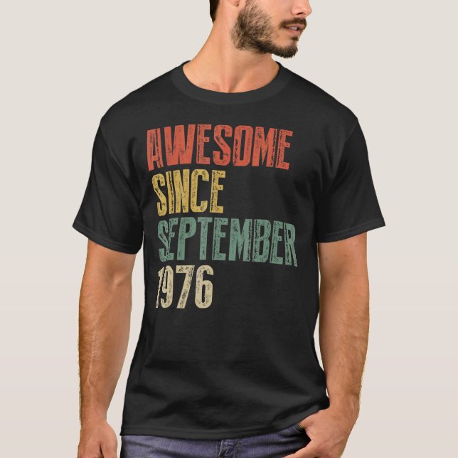 Camiseta 46 años de edad increíble desde septiembre de 1976 (Anverso)