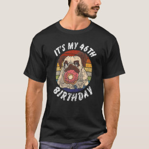 Camiseta 46 años de edad Pug y Donut Vintage angustiados 46