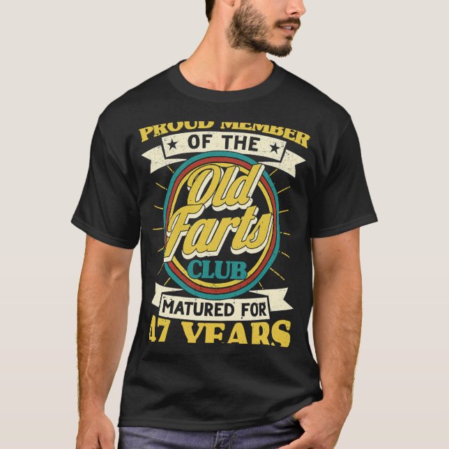 Camiseta 47.º club Farts de cumpleaños 47 años de hombres p (Anverso)