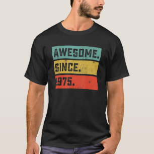 Camiseta 47.º cumpleaños increíble desde 1975 47 años