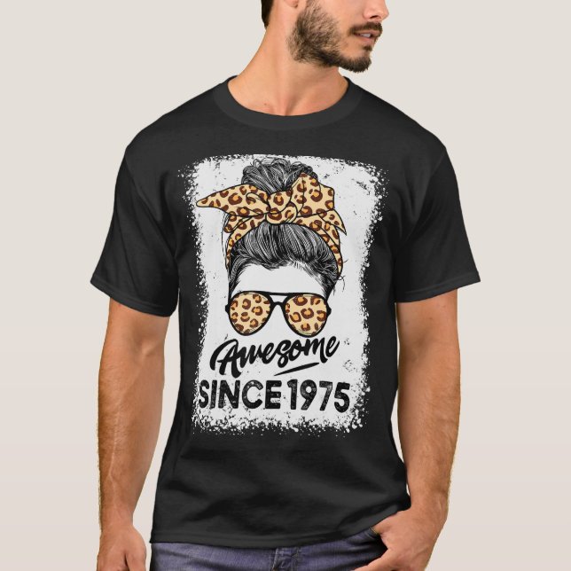 Camiseta 47 años de edad increíble desde 1975 47º cumpleaño (Anverso)