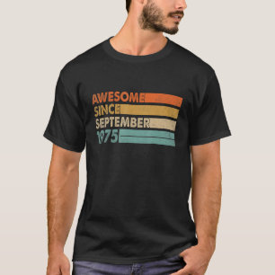Camiseta 47 años de edad increíble desde septiembre de 1975