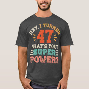 Camiseta 47 cumpleaños