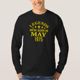 Camiseta 47 Leyendas De Cumpleaños Nacidas En Mayo De 1975