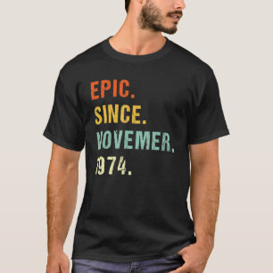 Camiseta 48.ª Épica De Cumpleaños Desde Noviembre De 1974