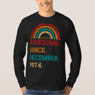 Camiseta 48 años asombroso desde diciembre de 1974 48º naci