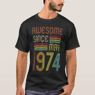 Camiseta 48 años asombroso desde mayo de 1974 50 cumpleaños