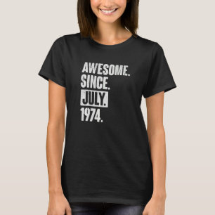 Camiseta 48 años de edad 48º cumpleaños increíble desde jul