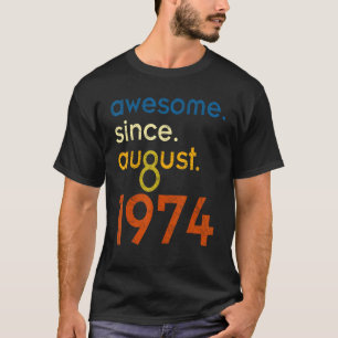 Camiseta 48 años de edad increíble desde agosto de 1974 48º