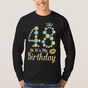 Camiseta 48 años es mi cumpleaños feliz día para mí