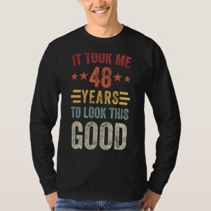Camiseta 48 años para ver a estos buenos 48 hombres de la f