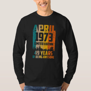 Camiseta 49º Cumpleaños 49 Años Sorprendentes Desde Abril D