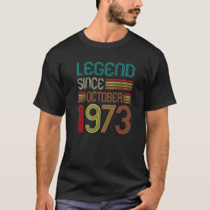 Camiseta 49.ª Leyenda De Cumpleaños Desde Octubre De 1973 R