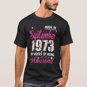Camiseta 49.º cumpleaños increíble desde septiembre de 1973