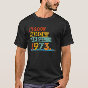 Camiseta 49 Aniversario De La Épica De 49 Años Desde Abril
