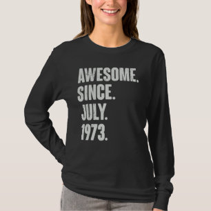Camiseta 49 años de edad 49º cumpleaños increíble desde jul