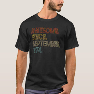 Camiseta 49 años de edad asombrosa desde septiembre de 1974