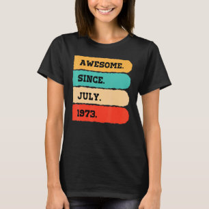Camiseta 49 años de edad increíble desde julio de 1973 49º 