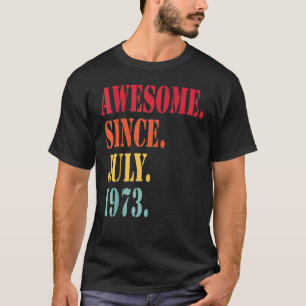 Camiseta 49 años de edad increíble desde julio de 1973 49º 