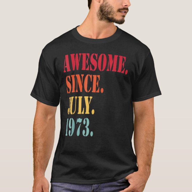 Camiseta 49 años de edad increíble desde julio de 1973 49º  (Anverso)
