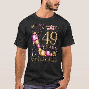 Camiseta 49 Años De Ser Impresionante 49 Años 49º Nacimient
