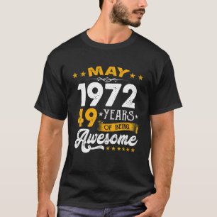 Camiseta 49 Años Decoraciones Mayo 1972 Hombres Mujeres 49