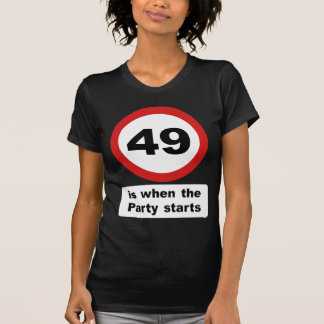 Camiseta 49 es cuando el fiesta comienza