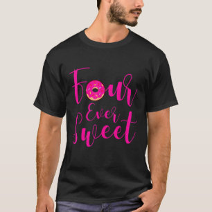 Camiseta 4.º cumpleaños, CUATRO AÑOS DE EDAD DULCE