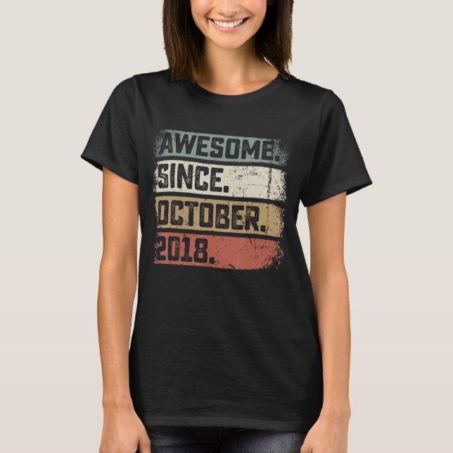 Camiseta 4.º cumpleaños increíble desde octubre de 2018 4 a (Anverso)