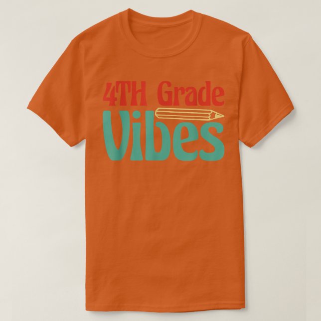 Camiseta 4.º Grado De Vibes Para Chicas Niños Profesores De (Diseño del anverso)