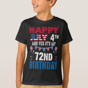 Camiseta 4.º y sí es mi 72.º patriota estadounidense