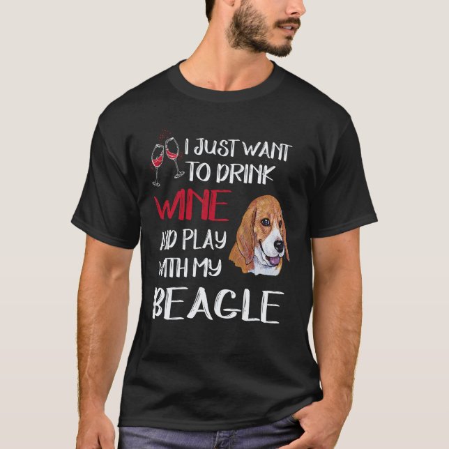 Camiseta 4 Beber Vino Y Jugar Con Mi Beagle (Anverso)