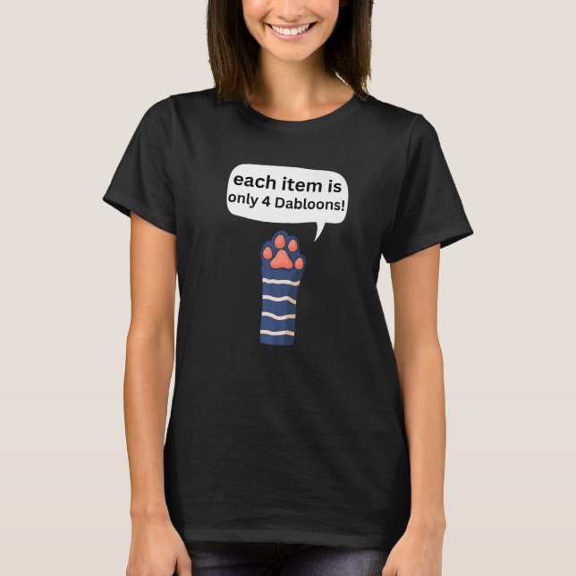 Camiseta 4 Dabloons Cat Meme Dabloons Doubloons Moneda Cat  (Anverso)