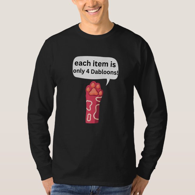 Camiseta 4 Dabloons Cat Meme Dabloons Doubloons Moneda Cat  (Anverso)